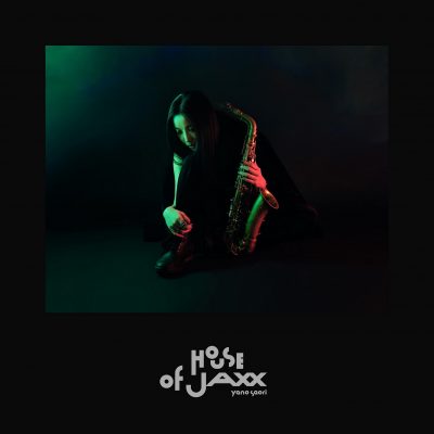 【House of Jaxx】サックス・プレイヤー矢野沙織の新プロジェクトHouse of Jaxxのファースト・アルバム『House of Jaxx』本日8月17日リリース！ライナーノーツを担当した菊地成孔氏から、コメントも到着！